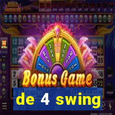 de 4 swing